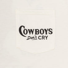 Load image into Gallery viewer, Cowboys Don't Cry T-Shirt