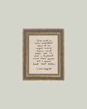 Load image into Gallery viewer, To Be Kind 8 x 10 Framed Antique Print
