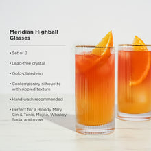 Load image into Gallery viewer, Meridian Crystal Highball Glasses Set of 2 (Online Only)