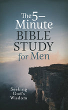 Load image into Gallery viewer, The 5-Minute Bible Study for Men: Seeking God&#39;s Wisdom
