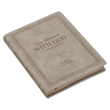 Load image into Gallery viewer, Ten Minutes with God for Women (Taupe Faux Leather)
