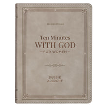 Load image into Gallery viewer, Ten Minutes with God for Women (Taupe Faux Leather)
