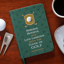 Load image into Gallery viewer, Birdies, Bogeys, and Life Lessons from the Game of Golf
