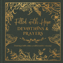 Load image into Gallery viewer, Filled with Hope Devotions and Prayers: Inspirations for a Confident Heart
