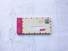Load image into Gallery viewer, Letters To My Daughter: A Paper Time Capsule

