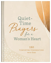 Load image into Gallery viewer, Quiet-Time Prayers For A Woman&#39;s Heart
