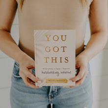 Load image into Gallery viewer, You Got This: 90 Devotions to Equip and Empower Hardworking Women [Online Only]

