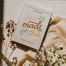Load image into Gallery viewer, You Are Made For This: Devotions to Uplift and Encourage Busy Moms [Online Only]
