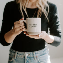 Load image into Gallery viewer, Be Still and Know 14 oz Stoneware Coffee Mug [Online Only]
