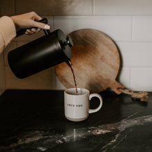 Load image into Gallery viewer, Love You 14 oz Stoneware Coffee Mug [Online Only]
