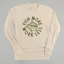 Load image into Gallery viewer, Fish More Work Less Shirt [Online Only]
