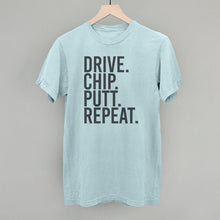 Load image into Gallery viewer, Drive Chip Putt Repeat Shirt [Online Only]
