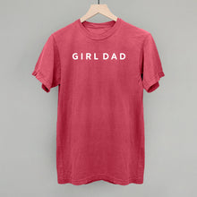 Load image into Gallery viewer, Girl Dad Shirt (Various Colors) [Online Only]
