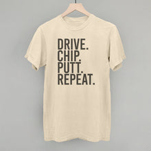 Load image into Gallery viewer, Drive Chip Putt Repeat Shirt [Online Only]
