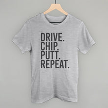 Load image into Gallery viewer, Drive Chip Putt Repeat Shirt [Online Only]
