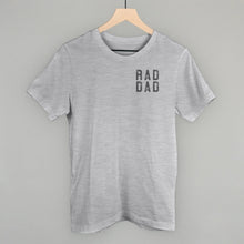 Load image into Gallery viewer, Rad Dad Shirt (Left Chest) [Online Only]
