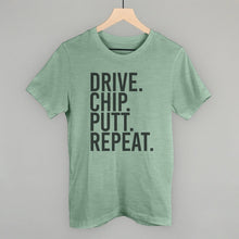Load image into Gallery viewer, Drive Chip Putt Repeat Shirt [Online Only]
