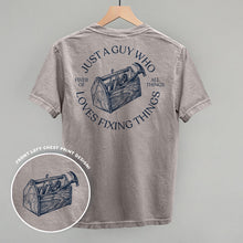 Load image into Gallery viewer, Just A Guy Who Loves Fixing Things Shirt (Back Print) [Online Only]
