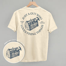 Load image into Gallery viewer, Just A Guy Who Loves Fixing Things Shirt (Back Print) [Online Only]

