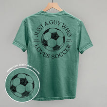 Load image into Gallery viewer, Just A Guy Who Loves Soccer Shirt (Back Print) [Online Only]
