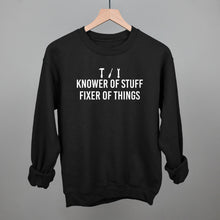 Load image into Gallery viewer, Knower Of Stuff, Fixer Of Things Shirt [Online Only]
