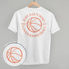 Load image into Gallery viewer, Just A Guy Who Loves Basketball Shirt (Back Print) [Online Only]
