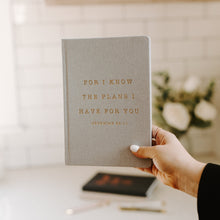 Load image into Gallery viewer, For I Know The Plans I Have For You Fabric Journal [Online Only]
