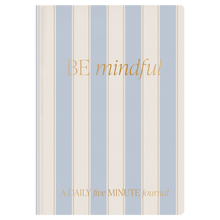 Load image into Gallery viewer, Be Mindful Striped Journal [Online Only]
