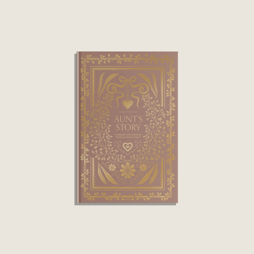 Aunt's Story: A Memory and Keepsake Journal For My Family
