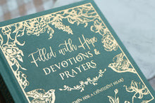 Load image into Gallery viewer, Filled with Hope Devotions and Prayers: Inspirations for a Confident Heart
