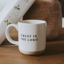 Load image into Gallery viewer, Trust in the Lord Stoneware Coffee Mug
