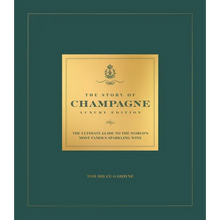 Load image into Gallery viewer, The Story of Champagne Luxury Edition: The Ultimate Guide to the World's Most Famous Sparkling Wine [Online Only]
