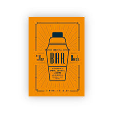 Load image into Gallery viewer, The Essential Bar Book: An A-to-Z Guide to Spirits, Cocktails, and Wine (Online Only)
