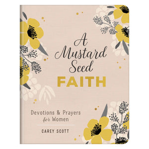 A Mustard Seed Faith