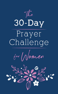 The 30 Day Prayer Challenge For Women